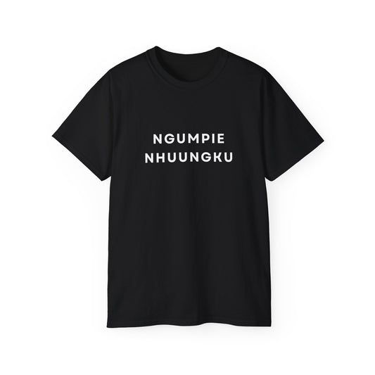 Ngumpie Nhuungku Tee
